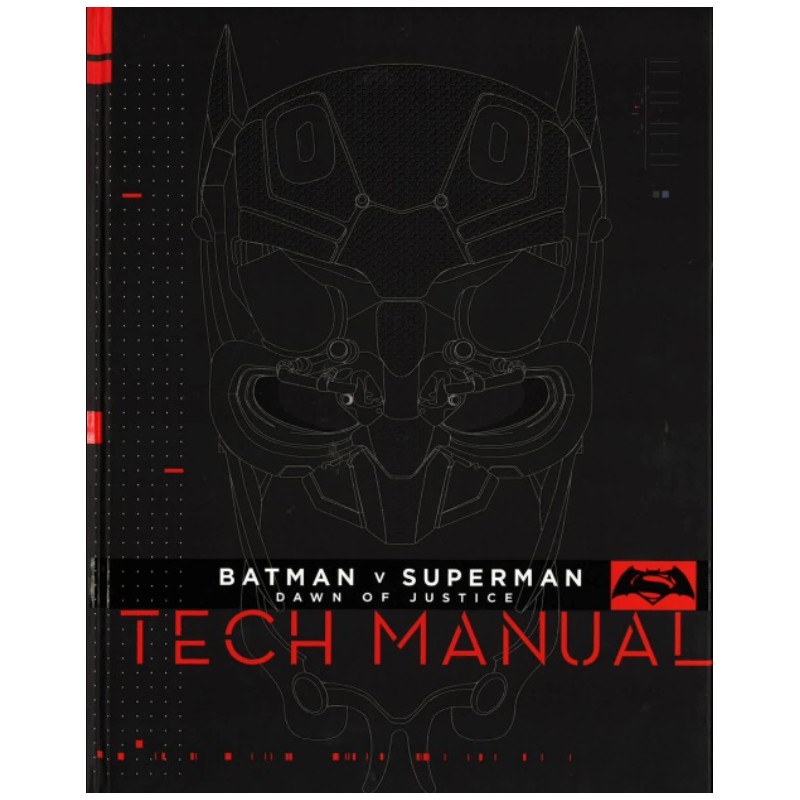 Batman V Superman: Dawn Of Justice: Tech Manual (EN) 