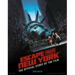 Escape from New York : The Official Story of the Film (EN)