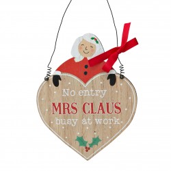 No Entry: Mrs Claus at Work’ Hanging Sign
