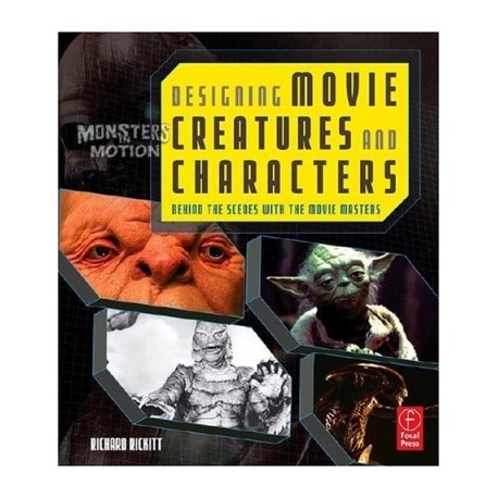 Designing Movie Creatures and Characters: Behind the scenes (EN)