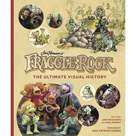 Fraggle Rock: The Ultimate Visual History (EN)