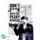 Peaky Blinders - Poster Maxi 91.5x61 - Don't Fk With (68)
