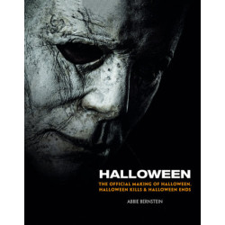 Halloween: The Official Making of Halloween, Halloween Kills and Halloween Ends (EN)