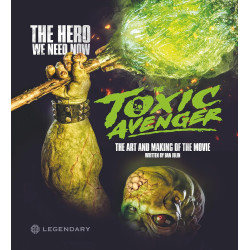 The Toxic Avenger: The Art And Making Of The Movie (EN)