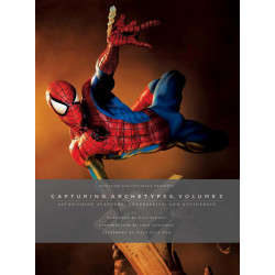 Sideshow Collectibles Presents: Capturing Archetypes, Volume 3: Astonishing Avengers, Adversaries, and Antiheroes (3) (EN)