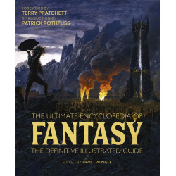 The Ultimate Encyclopedia of Fantasy: The definitive illustrated guide (EN)